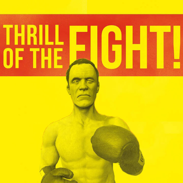 The Thrill of the Fight